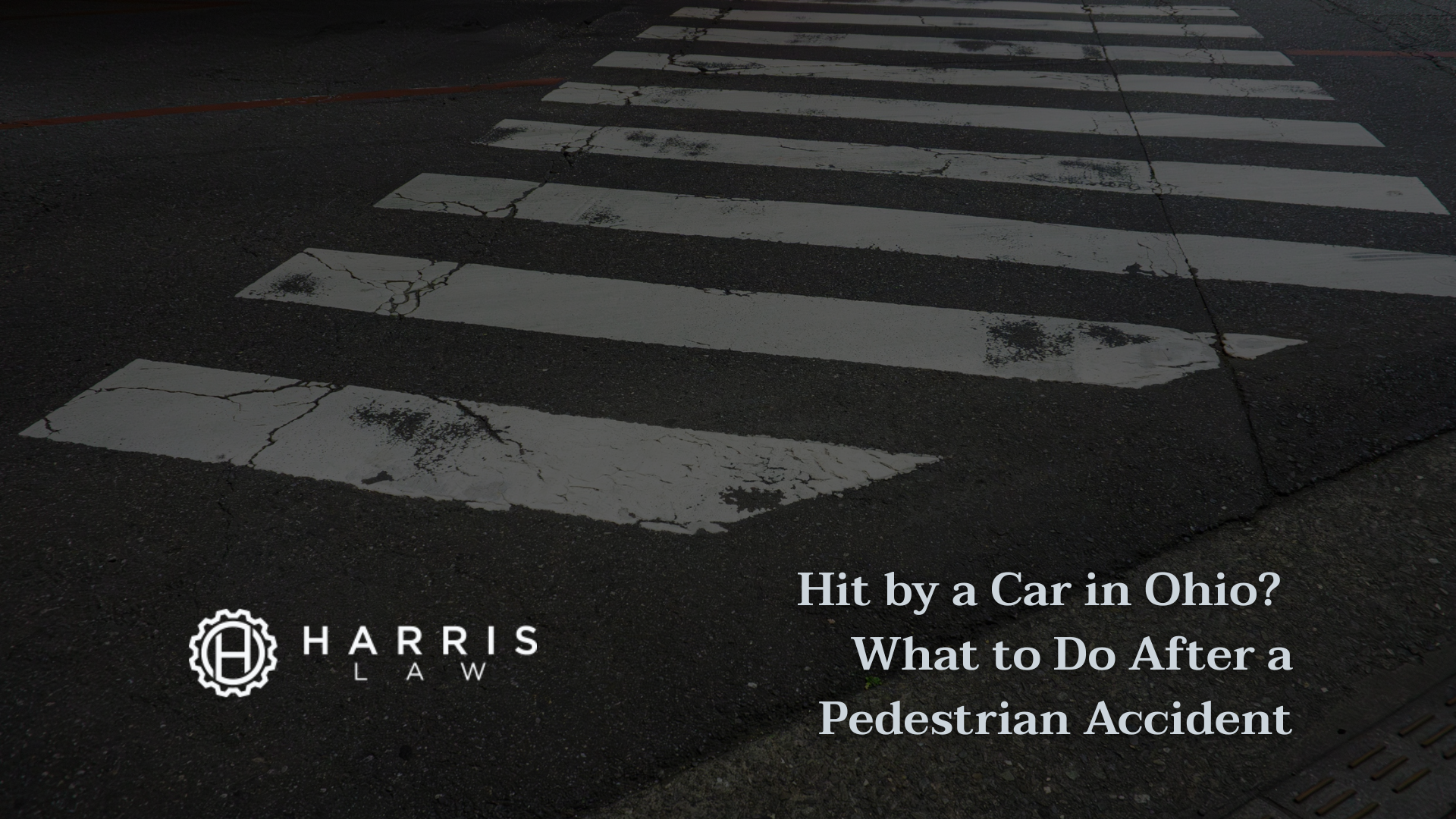 Hit by a Car in Ohio - Harris Law