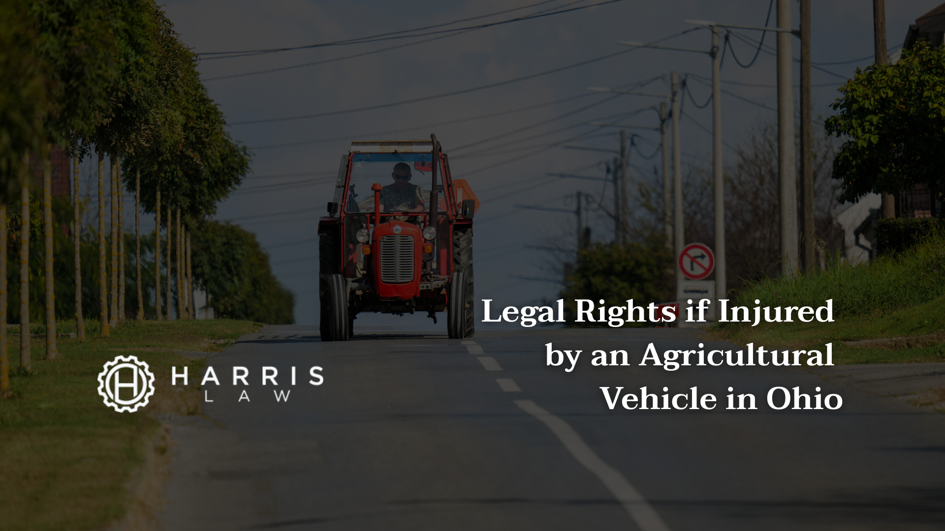 Legal Rights if Injured by an Agricultural Vehicle in Ohio